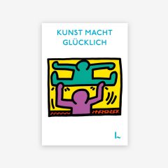 Kunst macht Glücklich